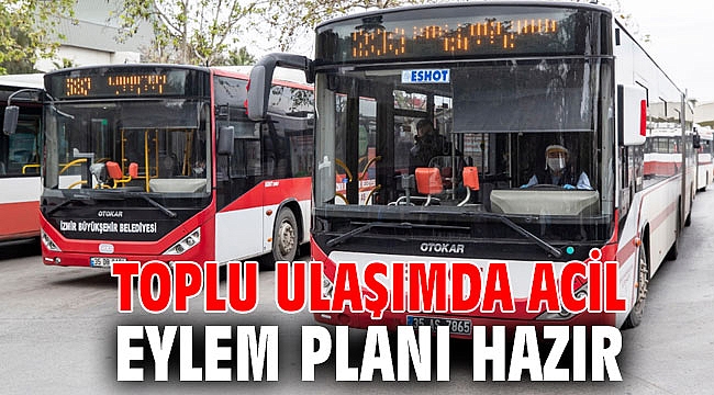 Toplu ulaşımda acil eylem planı hazır