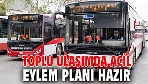 Toplu ulaşımda acil eylem planı hazır