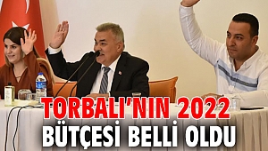 Torbalı’nın 2022 bütçesi belli oldu
