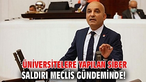 Üniversitelere yapılan siber saldırı Meclis gündeminde! 