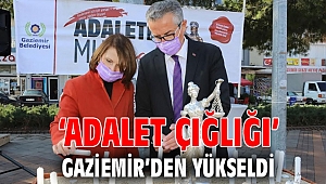 ‘Adalet çığlığı’ Gaziemir’den yükseldi
