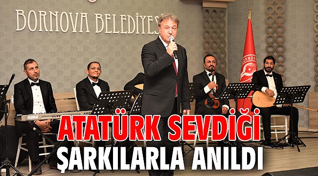 Atatürk sevdiği şarkılarla anıldı