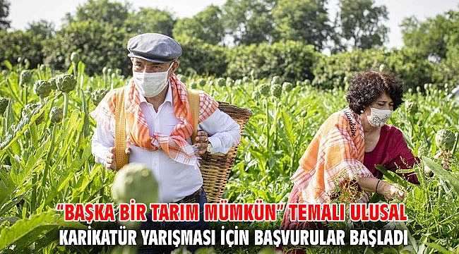“Başka Bir Tarım Mümkün” temalı ulusal karikatür yarışması için başvurular başladı