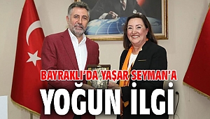 BAYRAKLI’DA YAŞAR SEYMAN’A YOĞUN İLGİ
