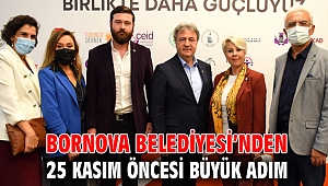Bornova Belediyesi’nden 25 Kasım öncesi büyük adım
