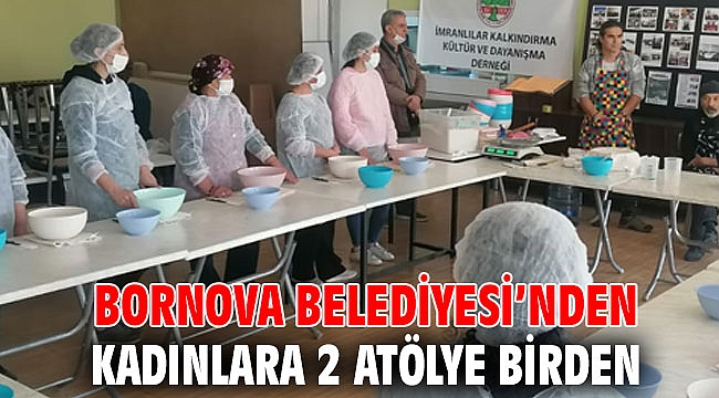 Bornova Belediyesi’nden kadınlara 2 atölye birden