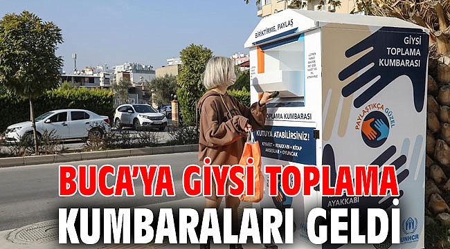 Buca’ya giysi toplama kumbaraları geldi