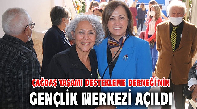 Çağdaş Yaşamı Destekleme Derneği'nin gençlik merkezi açıldı