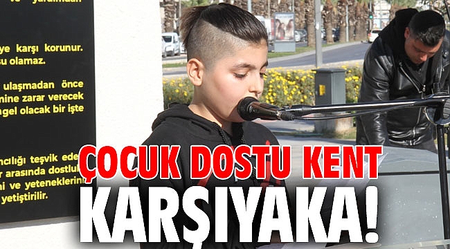 Çocuk dostu kent Karşıyaka!