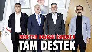 DİSK’TEN BAŞKAN SANDAL’A TAM DESTEK