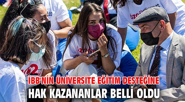 İBB'nin üniversite eğitim desteğine hak kazananlar belli oldu