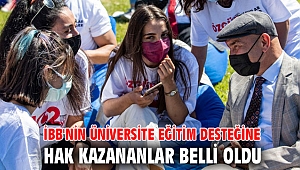 İBB'nin üniversite eğitim desteğine hak kazananlar belli oldu