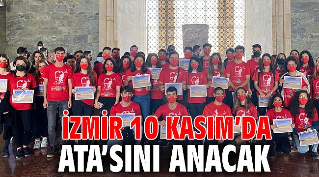 İzmir 10 Kasım’da Ata’sını anacak