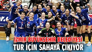 İzmir Büyükşehir Belediyesi tur için sahaya çıkıyor