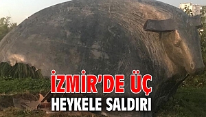 İzmir’de üç heykele saldırı
