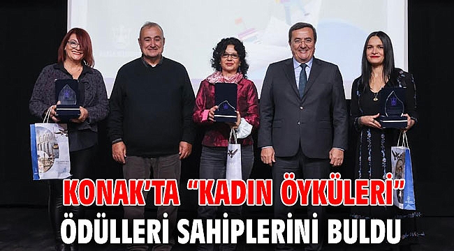 Konak’ta “Kadın Öyküleri” Ödülleri sahiplerini buldu