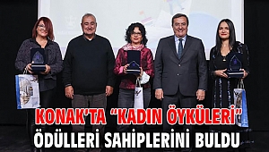 Konak’ta “Kadın Öyküleri” Ödülleri sahiplerini buldu