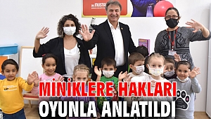 Miniklere hakları oyunla anlatıldı