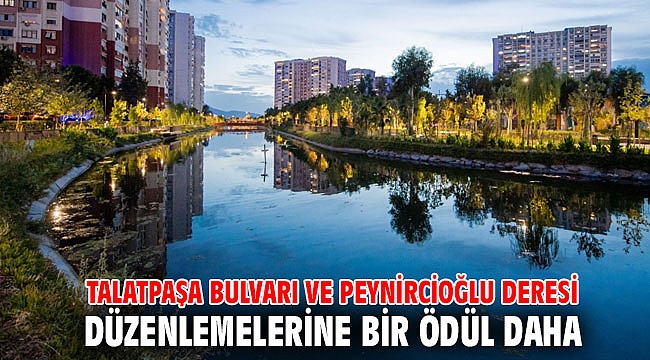 Talatpaşa Bulvarı ve Peynircioğlu Deresi düzenlemelerine bir ödül daha