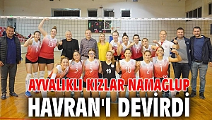 AYVALIKLI KIZLAR NAMAĞLUP HAVRAN'I DEVİRDİ