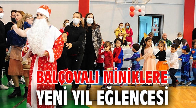 Balçovalı miniklere yeni yıl eğlencesi
