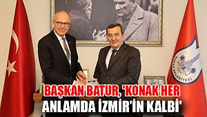 Başkan Batur, 'Konak her anlamda İzmir’in kalbi'