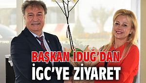 Başkan İduğ’dan İGC’ye ziyaret