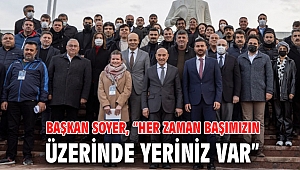 Başkan Soyer, “Her zaman başımızın üzerinde yeriniz var”