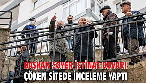 Başkan Soyer istinat duvarı çöken sitede inceleme yaptı