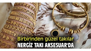 Birbirinden güzel takılar Nergiz Takı Aksesuar'da