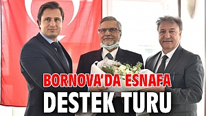 Bornova’da esnafa destek turu