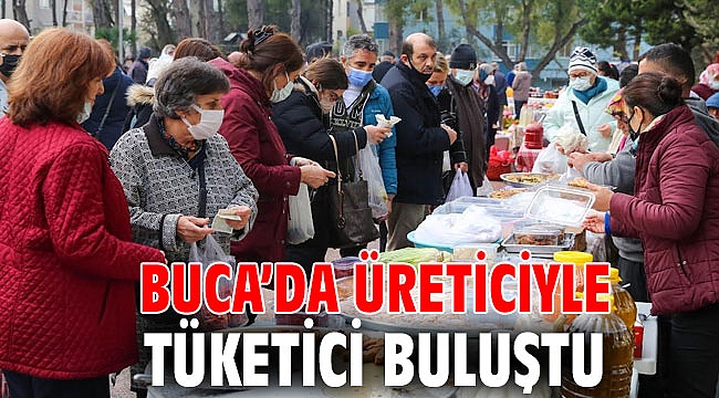 Buca’da üreticiyle tüketici buluştu