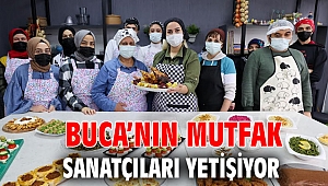 Buca’nın mutfak sanatçıları yetişiyor