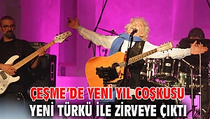 Çeşme’de yeni yıl coşkusu Yeni Türkü ile zirveye çıktı
