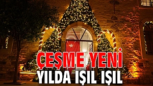 Çeşme yeni yılda ışıl ışıl