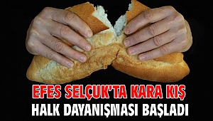 EFES SELÇUK’TA KARA KIŞ HALK DAYANIŞMASI BAŞLADI