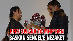 EFES SELÇUK’TA MHP’DEN BAŞKAN SENGEL’E NEZAKET 