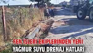 FEN İŞLERİ EKİPLERİNDEN YENİ YAĞMUR SUYU DRENAJ HATLARI