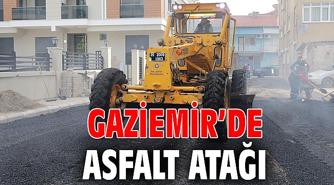 Gaziemir’de asfalt atağı