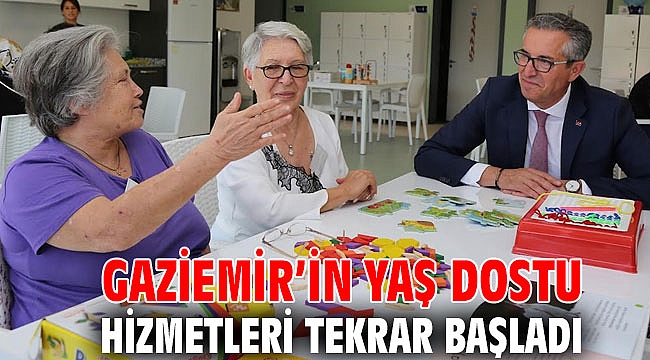 Gaziemir’in yaş dostu hizmetleri tekrar başladı