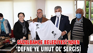 Güzelbahçe Belediyesi’nden ‘Defne’ye Umut ol’ Sergisi