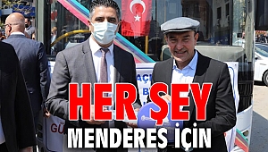 Her Şey Menderes İçin
