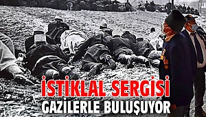 İstiklal Sergisi gazilerle buluşuyor