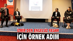 İzmir’den engelsiz yaşam için örnek adım