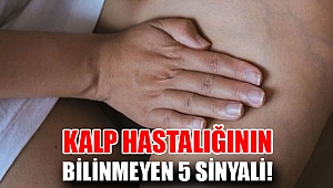 Kalp hastalığının bilinmeyen 5 sinyali!