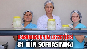 Karaburun’un lezzetleri 81 ilin sofrasında!