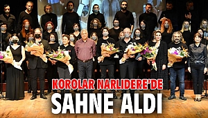 KOROLAR NARLIDERE’DE SAHNE ALDI
