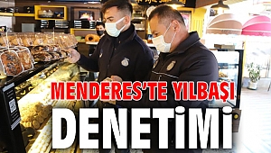 Menderes’te Yılbaşı Denetimi