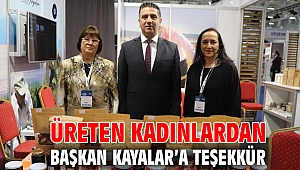 Üreten Kadınlardan Başkan Kayalar’a Teşekkür