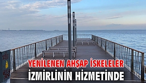 Yenilenen ahşap iskeleler İzmirlinin hizmetinde